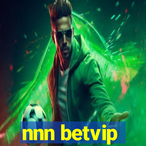 nnn betvip